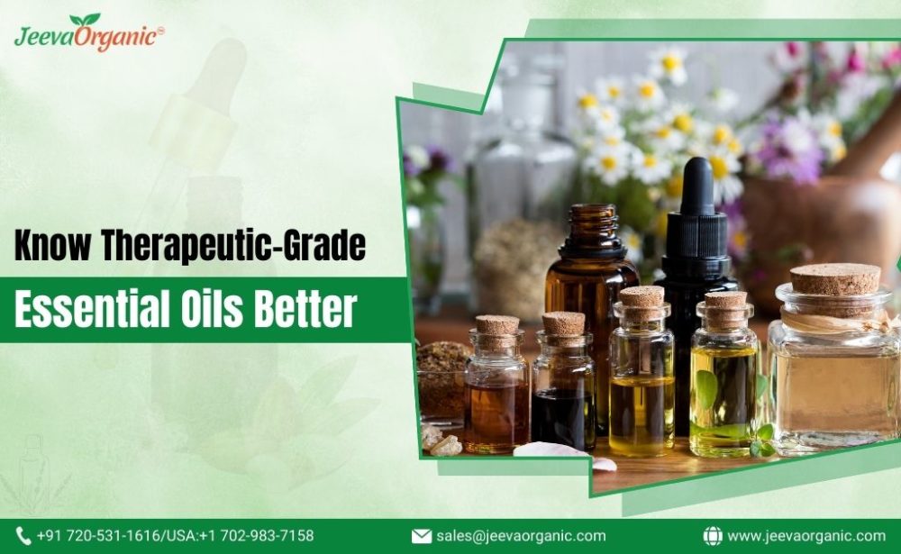 KnowTherapeutic-Grade Essential Oils Better