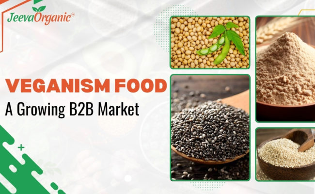 Veganism Food: A Growing B2B Market
